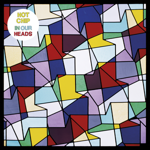 Hot_Chip_-_In_Our_Heads_album_cover